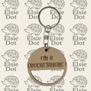 Wooden Crochet Keyring - I'm a Crochetaholic!